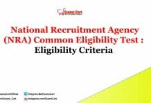 National Recruitment Agency (NRA) Common Eligibility Test : Eligibility Criteria, Age Limit
