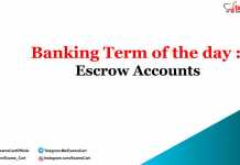 Banking Term of the day : Escrow Accounts escrow accounts