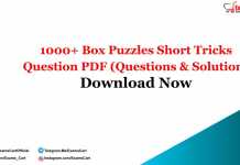 1000+ Box Puzzles Short Tricks Question PDF (Questions & Solution ) – Download Now Box Puzzles Short Tricks Question PDF