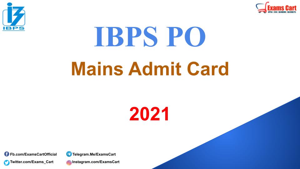 IBPS PO Mains Admit Card 2021