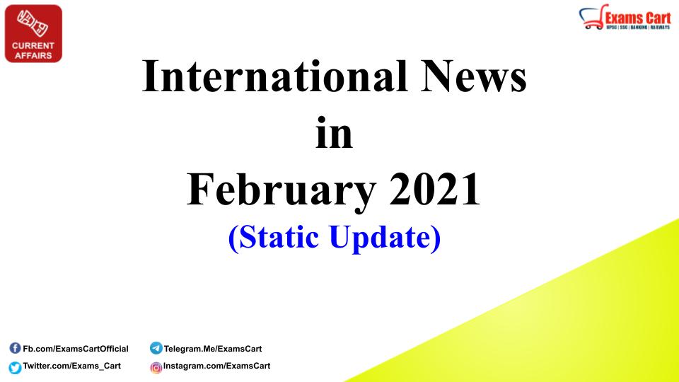 International News in February 2021