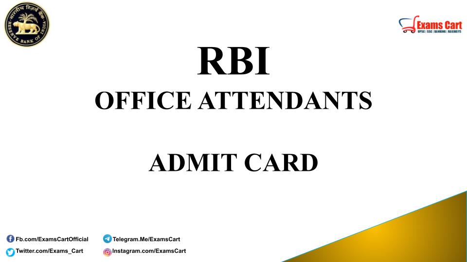 https://examscart.com/wp-content/uploads/2021/03/RBI-Office-Attendant-Admit-Card.jpg