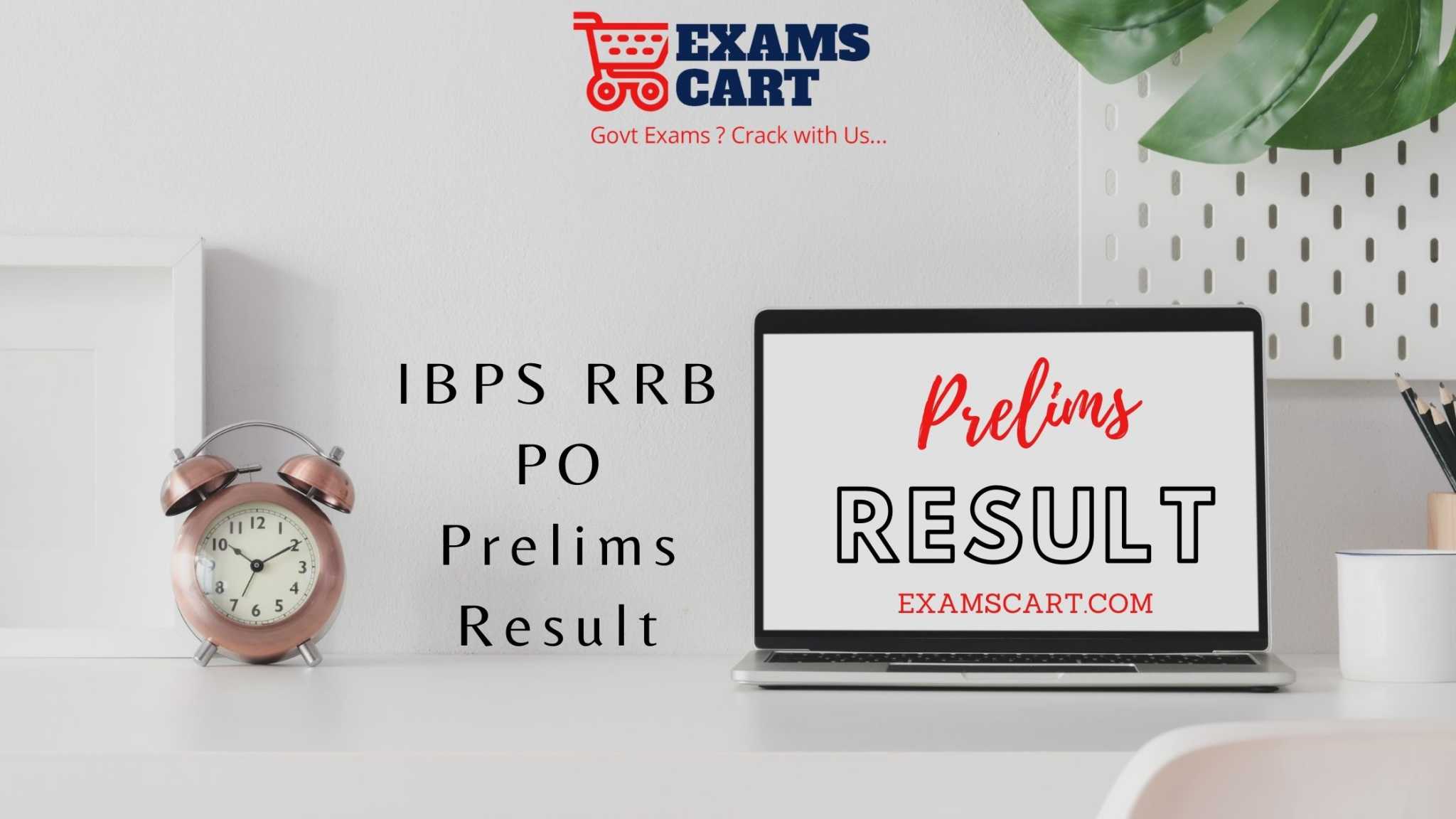 IBPS RRB PO Prelims Result 2021: RRB PO Prelims Officer Scale I Result ...